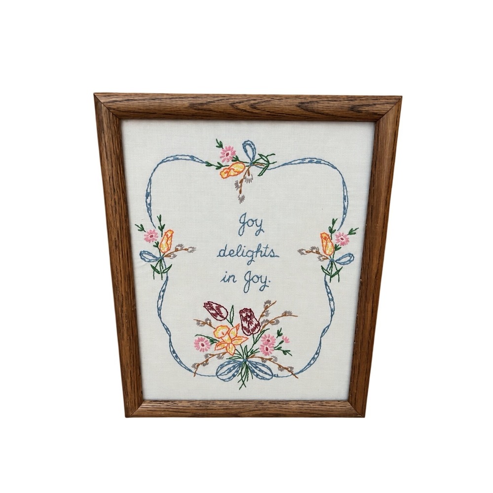 Vintage Framed Floral Embroidery "Joy Delights in Joy" Wood Frame 12x15